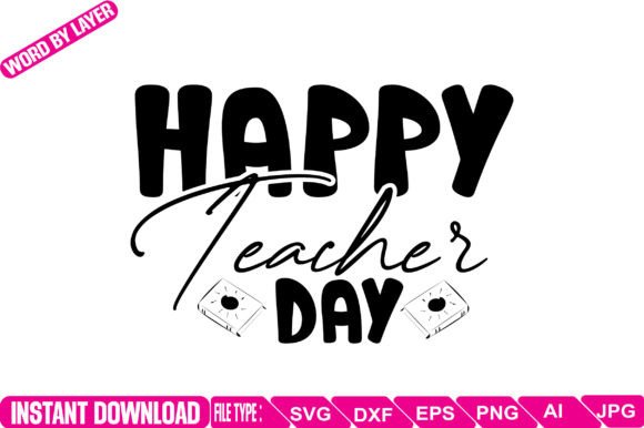 Celebrate with Happy Teacher Day Svg Design