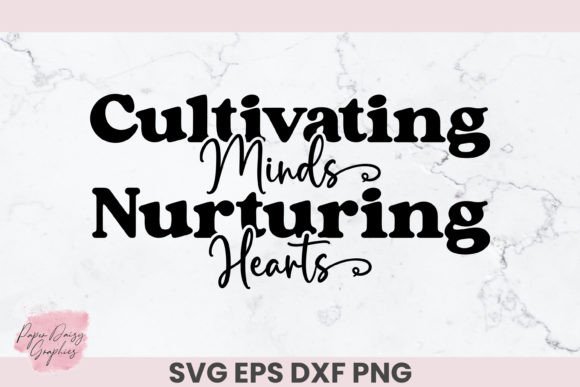 Cultivating Minds Nurturing Hearts SVG Review