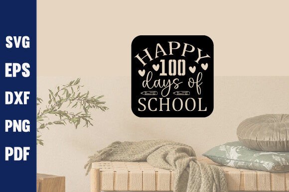 Happy 100 Days of School Laser SVG Review