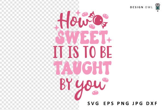How Sweet It Is: Teacher Gift SVG Review