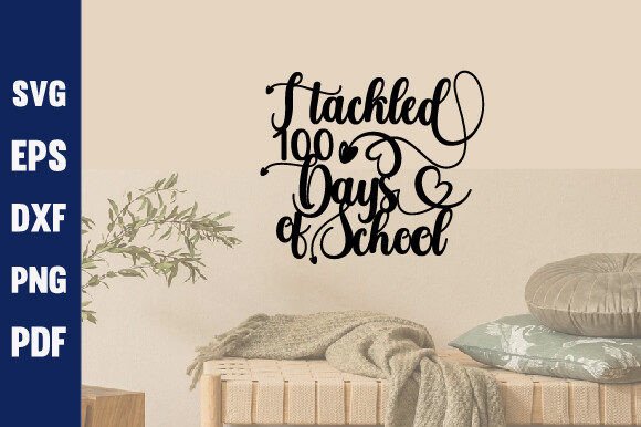 I Tackled 100 Days of School Laser Svg Review