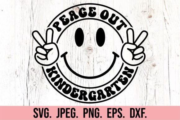 Peace Out Kindergarten SVG: A Stitch-Tested Review