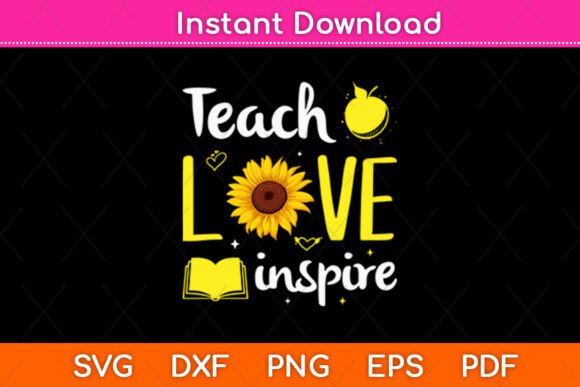 Teach Love Inspire Sunflower SVG Review