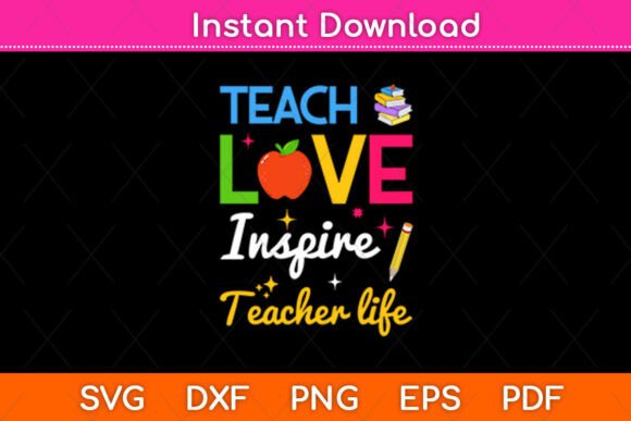 Teach Love Inspire Teacher Life SVG Review