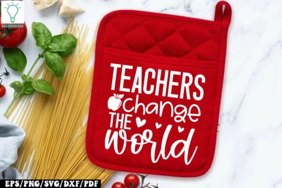 Teachers Change the World Pot Holder SVG Review